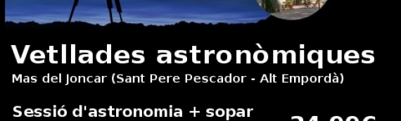 Vetllades astronòmiques a Mas del Joncar